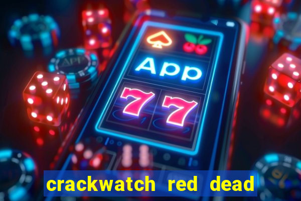 crackwatch red dead redemption 2